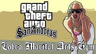 Grand Theft Auto: San Andreas - Cobra Marital Arts Gym (Спортзал Сан-Фиерро)