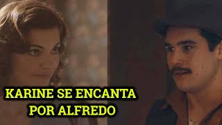 Karine Se Encanta por Alfredo