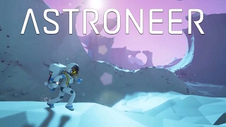 ASTRONEER - Один против целой планеты!
