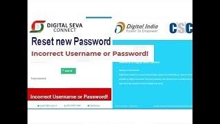 Incorrect Username or Password !! CSC Digital Seva !! Reset new Password
