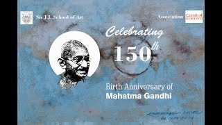 150th gandhi jayanti in sir j j school of art