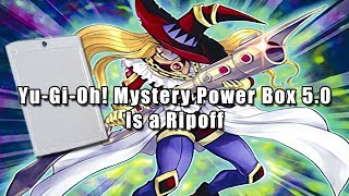 Yu-Gi-Oh! Mystery Power Box 5.0 is a Ripoff