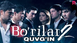 Bo'rilar 2 - Quvg'in (o'zbek film) | Бурилар 2 - Кувгин (узбекфильм)