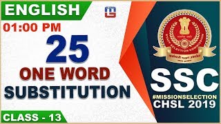25 | One Word Substitution | SSC CHSL Class 2019 | English | 1:00 PM