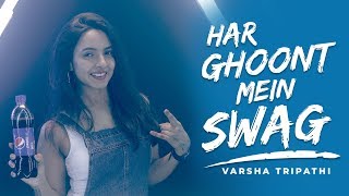 Har Ghoont Mein Swag | Tiger Shroff | Disha Patani | Badshah | Cover | Varsha Tripathi