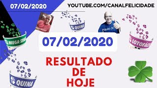 Resultado-de-hoje- 07-02-2020 - Quina 5191 - lotofacil 1926 - Lotomania 2046