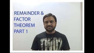remainder and factor theorem part 1