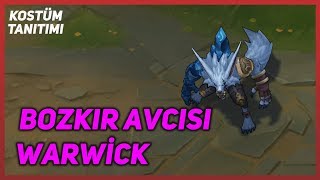 Bozkır Avcısı Warwick (Kostüm Tanıtımı) League of Legends