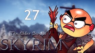 Northernlion Plays - Skyrim [Episode 27] [Twitch VOD]