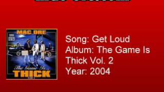 Mac Dre - Get Loud