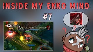 Maxske's Ekko | Inside My Ekko Mind #7 ! ( Ekko vs Kat )
