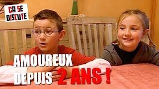 En couple à 8 ans et déjà des projets - Ça se discute