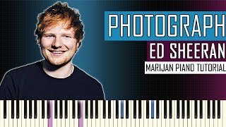 How To Play: Ed Sheeran - Photograph | Piano Tutorial