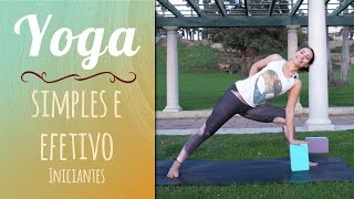 Yoga | Iniciantes | Simples e Efetivo ( blocos opcional) - Pri Leite