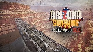 PSVR Arizona Sunshine: The Damned DLC | Лучший зомби-шутер | VR GAMECLUB