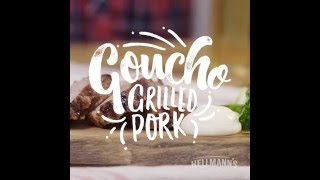 Hellmann's & DJ BBQ: Gaucho Grilled Pork Recipe #grilltopia