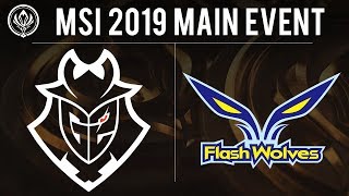 G2 Esports vs Flash Wolves - MSI 2019 Group Stage - G2 vs FW