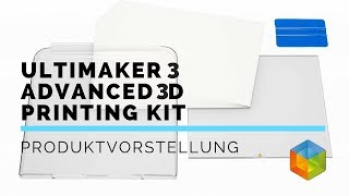 Produktvorstellung - Ultimaker 3 Advanced 3D Printing Kit