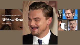 8 MALE STARS WHO LOOK FUNNY WITHOUT TEETH