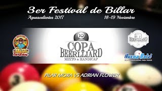 Pilar Mora (Jal)  vs Adrian Flower (Oax) / Copa Beerlliard Bola 10 Mixto & Hándicap