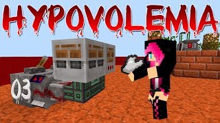 Hypovolemia - Ep.03 -  ♥ Да прибудет энергия ♥
