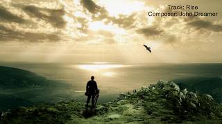 John Dreamer - Rise | Epic Beautiful Uplifting Inspiring