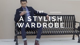 How to Build a Stylish Wardrobe | Men's Style Tips