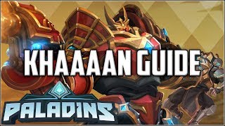 Paladins Khan Gameplay Guide ~ Paladins OB 69 Gameplay PC