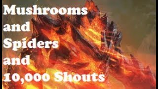 Mushrooms & Spiders & 10,000 Shouts | Elder Scrolls Legends