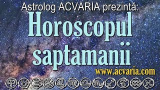 Horoscopul saptamanii 10-16 februarie 2020 | ACVARIA.COM