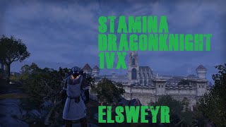 ESO PVP - MEDIUM STAMINA DRAGONKNIGHT 1VX (ELSWEYR)