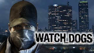 Watch Dogs Campanha #1 - O Começo