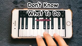 ?BLACKPINK - Don’t know what to do ? piano #garageband