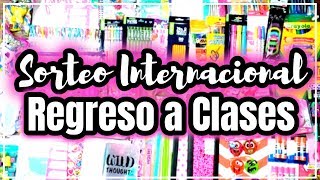 (((CERRADO))) SORTEO INTERNACIONAL REGRESO A CLASES