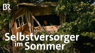 Selbstversorger, Lucia Hiemers ertragreicher Garten im Sommer | Zwischen Spessart und Karwendel | BR