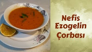 Lokanta Usulü Basit Ezogelin Çorbası Nasıl Yapılır? Çorba Tarifleri