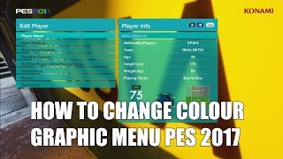 PES 2017 Cara Ubah Warna/Texture Graphic Menu (Syamil - PES 2017)