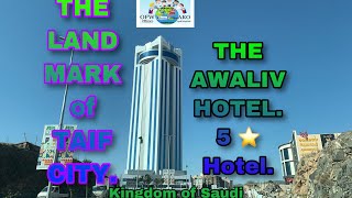 #OFWAKO2019 #OFW #SAUDIARABIA #VACATION2020| Landmark of Taif City Saudi Arabia|The Awaliv Hotel.