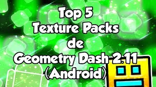 Top 5 Texture Packs de Geometry Dash 2.11 (Android) - AnthonyYT