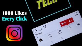How to get 1000 Instagram likes every click | best trick never done before | 2018