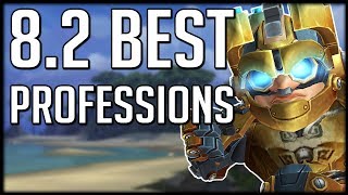 DONT MISS OUT - BEST Professions In Patch 8.2 | WoW BfA