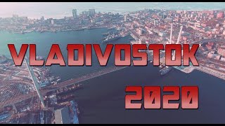 VLADIVOSTOK 2020 - RUSSIA!! / ВЛАДИВОСТОК 2020 - РОССИЯ!!