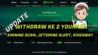 UPDATE SCAM Withdraw Ke 2 Youhash, Emining Scam, Jetsmine Alert, GIVEAWAY WINNER