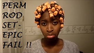 Perm Rod Set on Natural Hair || EPIC FAIL !