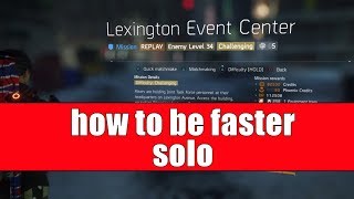 Lexington Event Center | How To Be Faster Solo | Farm GE Credits | The Division
