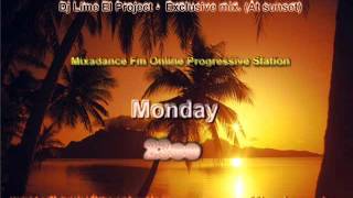 Dj Lime El Project   Exclusive mix  At sunset For Mixadance fm 30 04 12