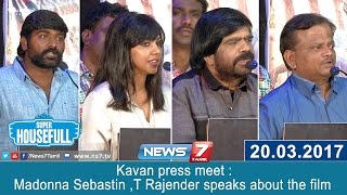 Kavan press meet : Madonna Sebastin , T Rajender speaks about the film | News7 Tamil