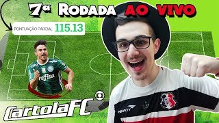 LIVE DICAS #7 RODADA | CARTOLA FC 2018