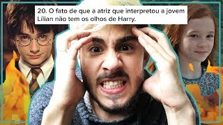 COISAS EM HARRY POTTER QUE DEIXAM TODOS OS FÃS PUT%#@!