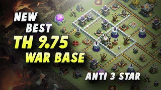 New Best TH9.75 Anti 3 Star War Base #4 | 275 Walls | CLASH OF CLANS | 2017 |